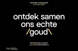 Nationale Museumweek: De Goudeerlijke Leugen