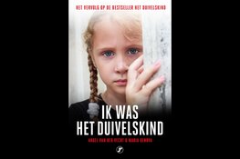 IK WAS HET DUIVELSKIND Het vervolg op de bestseller Het Duivelskind